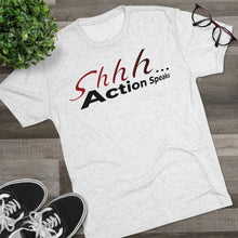 Load image into Gallery viewer, Shhh Action Speaks Unisex Tri-Blend Crew Tee