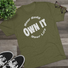 Load image into Gallery viewer, Own It Men's Tri-Blend Crew Tee