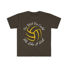 Load image into Gallery viewer, Volleyball You Wish You Could Hit Like A Girl Unisex Softstyle T-Shirt