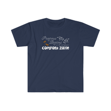 Load image into Gallery viewer, Progress begins at the end of your comfort zone motivational Unisex Softstyle T-Shirt