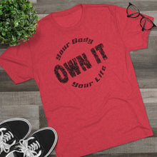 Load image into Gallery viewer, Own It Men's Tri-Blend Crew Tee