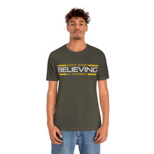 Load image into Gallery viewer, Don’t Stop Believing In Yourself Motivational Soft Unisex Jersey Short Sleeve Tee
