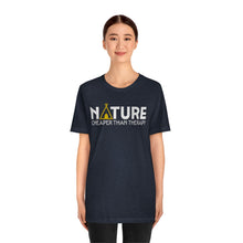Load image into Gallery viewer, Nature Cheaper Than Therapy Motivational Soft Unisex Jersey Short Sleeve Tee