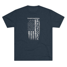 Load image into Gallery viewer, Transformational Health Coach Flag Unisex Tri-Blend Crew Tee