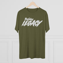 Load image into Gallery viewer, Building Legacy Motivational Unisex Tri-Blend Crew Tee
