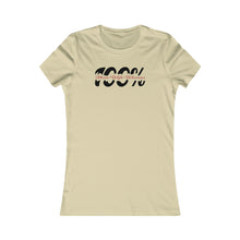 Load image into Gallery viewer, 100% Mom Wife Women Favorite Tee Motivational Female Power Affirmation