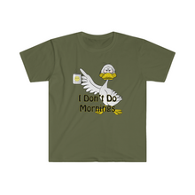 Load image into Gallery viewer, I Don’t Do Mornings Tried Duck drinking coffee Unisex Softstyle T-Shirt