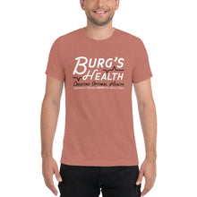 Load image into Gallery viewer, Burg’s Health Tri-Blend Short sleeve crew neck t-shirt