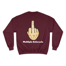 Load image into Gallery viewer, Middle Finger Multiple Sclerosis Champion Sweatshirt
