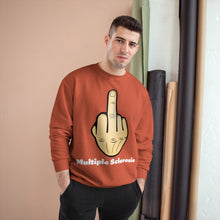 Load image into Gallery viewer, Middle Finger Multiple Sclerosis Champion Sweatshirt
