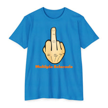 Load image into Gallery viewer, Middle Finger Multiple Sclerosis Unisex CVC Jersey T-shirt
