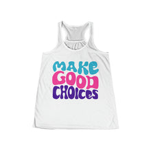 Load image into Gallery viewer, Make Good Choices Women&#39;s Flowy Racerback Tank
