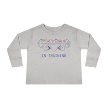 Load image into Gallery viewer, Health Coach in Training muscle barbell heart Toddler Long Sleeve Tee
