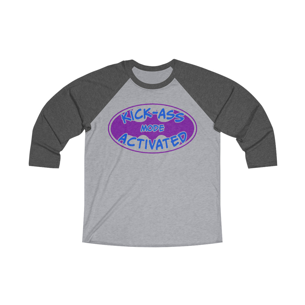 Kick Ass Mode Activated F Cancer Unisex Tri-Blend 3\4 Raglan Tee