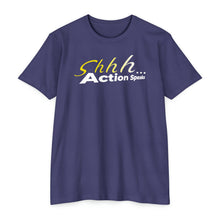 Load image into Gallery viewer, Shhh Action Speaks Motivational Unisex CVC Jersey T-shirt
