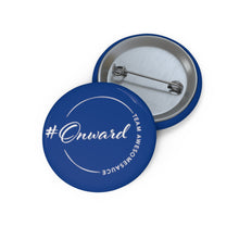 Load image into Gallery viewer, Onward Team Awesomesauce Custom Blue Pin Buttons
