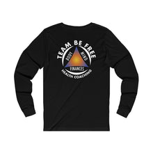 Load image into Gallery viewer, Team Be Free Unisex Jersey Long Sleeve Tee
