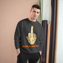 Load image into Gallery viewer, Middle Finger Multiple Sclerosis Champion Sweatshirt
