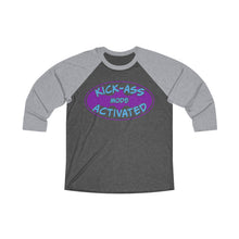 Load image into Gallery viewer, Kick Ass Mode Activated F Cancer Unisex Tri-Blend 3\4 Raglan Tee
