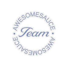 Load image into Gallery viewer, Team Awesomesauce Kiss-Cut Stickers
