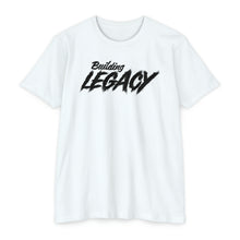 Load image into Gallery viewer, Building Legacy Unisex Motivational CVC Jersey T-shirt
