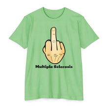Load image into Gallery viewer, Middle Finger Multiple Sclerosis Unisex CVC Jersey T-shirt
