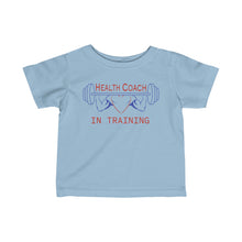 Load image into Gallery viewer, Health Coach In Training Muscle Infant Fine Jersey Tee
