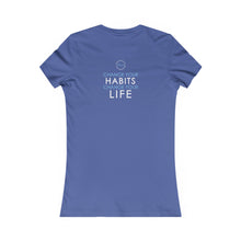 Load image into Gallery viewer, Team Platinum 2023 conference change your habits change your life Women&#39;s Favorite Tee
