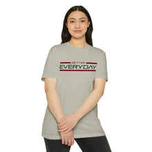 Load image into Gallery viewer, Better Everyday Motivational Unisex CVC Jersey T-shirt
