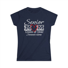 Load image into Gallery viewer, Senior Mom Class of Year and Students Name Customizable Women&#39;s Softstyle Tee
