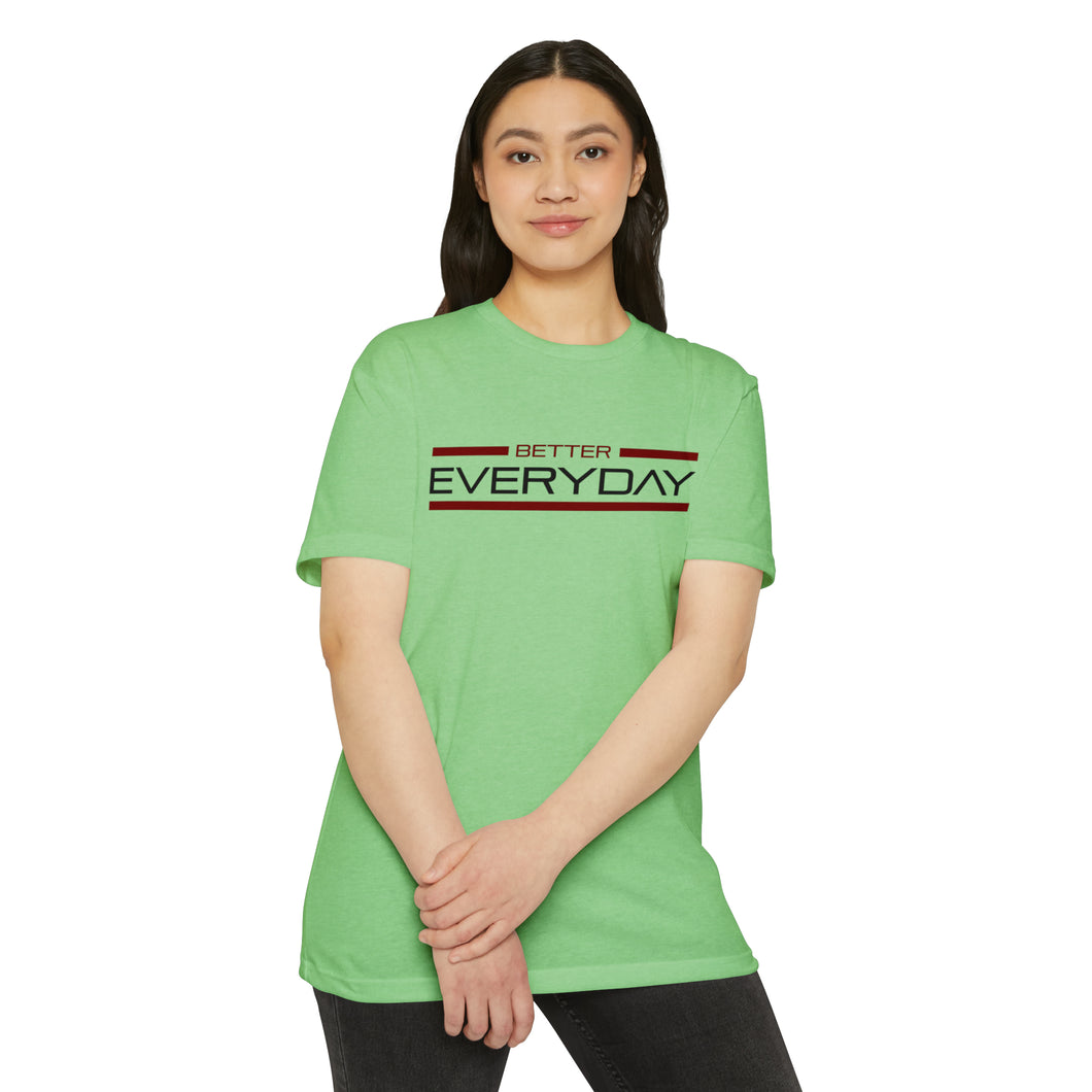 Better Everyday Motivational Unisex CVC Jersey T-shirt