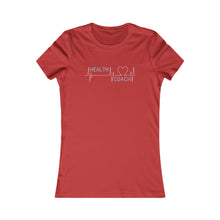 Load image into Gallery viewer, Health Coach heartbeat discipline equals freedom Women&#39;s Favorite Tee
