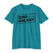 Load image into Gallery viewer, Greatest Dad in the Galaxy Unisex CVC Jersey T-shirt
