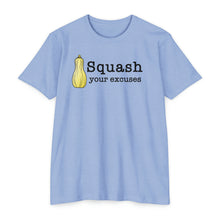 Load image into Gallery viewer, Squash Your Excuses Motivational CVC Jersey T-shirt
