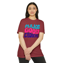 Load image into Gallery viewer, Make Good Choices Unisex CVC Jersey T-shirt
