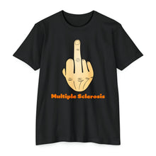 Load image into Gallery viewer, Middle Finger Multiple Sclerosis Unisex CVC Jersey T-shirt
