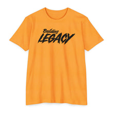 Load image into Gallery viewer, Building Legacy Motivational Unisex CVC Jersey T-shirt
