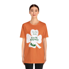 Load image into Gallery viewer, St. Patricks Day 2024 I am Not Irish Kiss Me Anyway Unisex Softstyle T-Shirt
