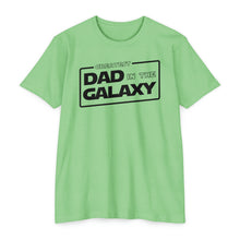 Load image into Gallery viewer, Greatest Dad in the Galaxy Unisex CVC Jersey T-shirt
