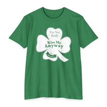 Load image into Gallery viewer, I’m Not Irish Kiss Me Anyway St Patricks Day Unisex CVC Jersey T-shirt
