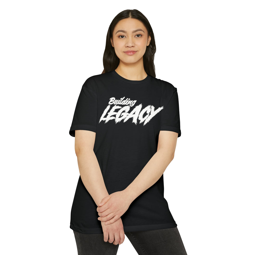 Building Legacy Motivational Unisex CVC Jersey T-shirt