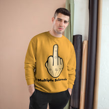 Load image into Gallery viewer, Middle Finger Multiple Sclerosis Champion Sweatshirt
