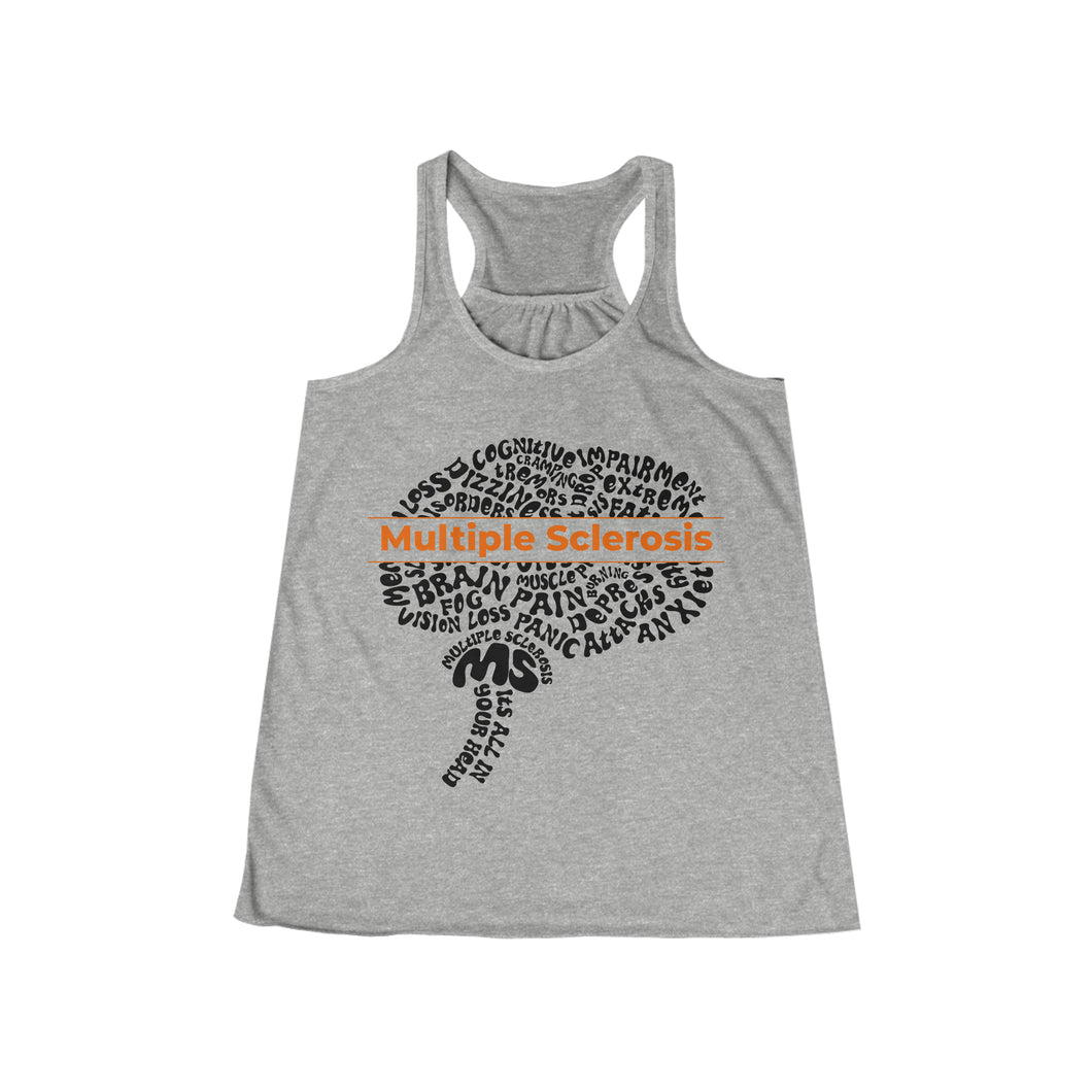 Multiple Sclerosis It’s All In Your Head Women's Flowy Racerback Tank