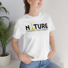 Load image into Gallery viewer, Nature Cheaper Than Therapy Motivational Soft Unisex Jersey Short Sleeve Tee
