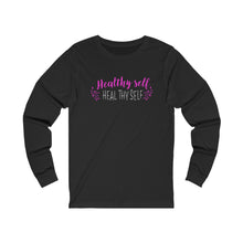 Load image into Gallery viewer, Healthy Self Heal Thy Self Motivational Unisex Jersey Long Sleeve Tee
