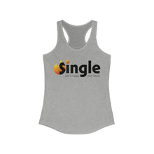 Load image into Gallery viewer, Single Due To Supply Chain Issues Women&#39;s Ideal Racerback Tank
