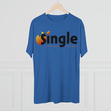 Load image into Gallery viewer, Single Due To Supply Chain Issues Unisex Tri-Blend Crew Tee
