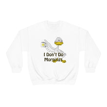 Load image into Gallery viewer, I Don’t Do Mornings Unisex Heavy Blend™ Crewneck Sweatshirt
