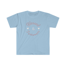 Load image into Gallery viewer, Blessed and Fortunate Mothers Day Unisex Softstyle T-Shirt
