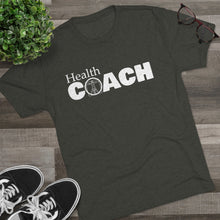 Load image into Gallery viewer, Health Coach Unisex Triblend Tee
